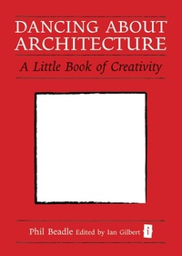 Enlarge image Cover: Dancing About Architecture - Crown House Publishing