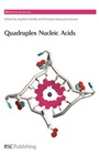 Cover: Quadruplex Nucleic Acids - Royal Society of Chemistry