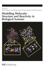Cover: Modelling Molecular Structure and Reactivity in Biological Systems - Royal Society of Chemistry
