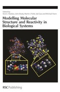 Cover: Modelling Molecular Structure and Reactivity in Biological Systems - Royal Society of Chemistry