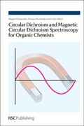 Cover: Circular Dichroism and Magnetic Circular Dichroism Spectroscopy for Organic Chemists - Royal Society of Chemistry