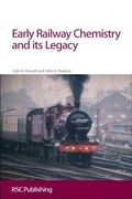 Cover: Early Railway Chemistry and its Legacy - Royal Society of Chemistry
