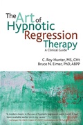 Cover: The Art of Hypnotic Regression Therapy - Crown House Publishing