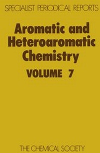 Enlarge image Cover: Aromatic and Heteroaromatic Chemistry - Royal Society of Chemistry