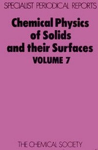 Enlarge image Cover: Chemical Physics of Solids and Their Surfaces - Royal Society of Chemistry