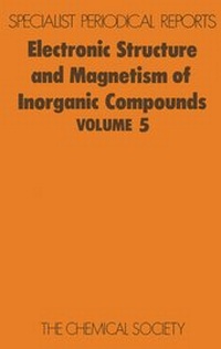 Enlarge image Cover: Electronic Structure and Magnetism of Inorganic Compounds - Royal Society of Chemistry
