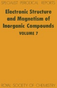 Enlarge image Cover: Electronic Structure and Magnetism of Inorganic Compounds - Royal Society of Chemistry