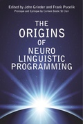 Cover: The Origins Of Neuro Linguistic Programming - Crown House Publishing