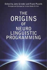 Enlarge image Cover: The Origins Of Neuro Linguistic Programming - Crown House Publishing