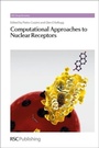 Cover: Computational Approaches to Nuclear Receptors - Royal Society of Chemistry