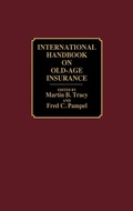 Cover: International Handbook on Old-Age Insurance - Greenwood Press