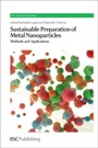 Cover: Sustainable Preparation of Metal Nanoparticles - Royal Society of Chemistry