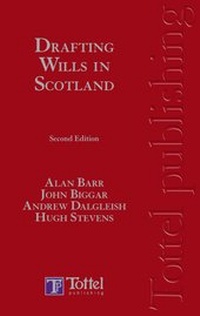 Abbildung von: Drafting Wills in Scotland - Bloomsbury Professional