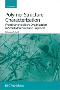 Enlarge image Cover: Polymer Structure Characterization - Royal Society of Chemistry