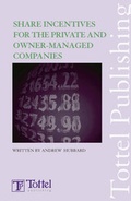Cover: Share Incentives for Private and Owner-managed Companies - Tottel Publishing