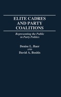 Cover: Elite Cadres and Party Coalitions - Praeger Publishers Inc