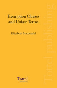 Abbildung von: Exemption Clauses and Unfair Terms - Tottel Publishing