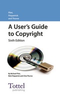 Cover: A User's Guide to Copyright - Tottel Publishing