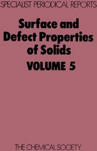 Enlarge image Cover: Surface and Defect Properties of Solids - Royal Society of Chemistry