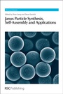 Cover: Janus Particle Synthesis, Self-Assembly and Applications - Royal Society of Chemistry