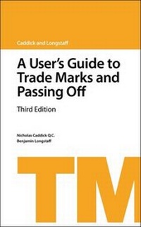 Abbildung von: A User's Guide to Trade Marks and Passing Off - Bloomsbury Professional