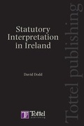 Cover: Statutory Interpretation in Ireland - Tottel Publishing