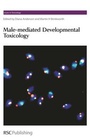 Cover: Male-mediated Developmental Toxicity - Royal Society of Chemistry