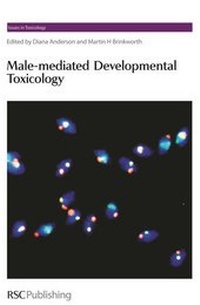 Enlarge image Cover: Male-mediated Developmental Toxicity - Royal Society of Chemistry