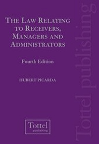 Abbildung von: The Law Relating to Receivers, Managers and Administrators - Tottel Publishing