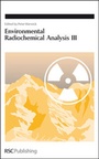Cover: Environmental Radiochemical Analysis III - Royal Society of Chemistry