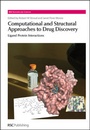 Cover: Computational and Structural Approaches to Drug Discovery - Royal Society of Chemistry