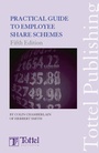 Cover: Practical Guide to Employee Share Schemes - Tottel Publishing