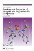 Cover: Spectroscopic Properties of Inorganic and Organometallic Compounds - Royal Society of Chemistry