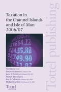 Cover: Taxation in the Channel Islands and the Isle of Man 2006-2007 - Tottel Publishing