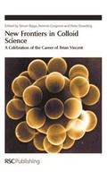 Cover: New Frontiers in Colloid Science - Royal Society of Chemistry
