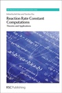 Cover: Reaction Rate Constant Computations - Royal Society of Chemistry