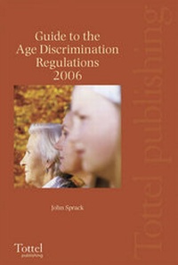 Enlarge image Cover: Guide to the Age Discrimination Regulations - Tottel Publishing
