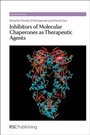 Cover: Inhibitors of Molecular Chaperones as Therapeutic Agents - Royal Society of Chemistry