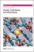 Cover: Nucleic Acid-Metal Ion Interactions - Royal Society of Chemistry