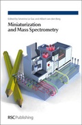 Cover: Miniaturization and Mass Spectrometry - Royal Society of Chemistry