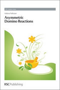 Abbildung von: Asymmetric Domino Reactions - Royal Society of Chemistry