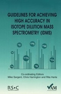 Cover: Guidelines for Achieving High Accuracy in Isotope Dilution Mass Spectrometry (IDMS) - Royal Society of Chemistry