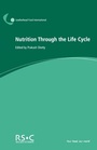 Cover: Nutrition Through the Life Cycle - Royal Society of Chemistry