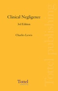 Cover: Clinical Negligence - Tottel Publishing