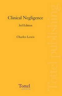 Abbildung von: Clinical Negligence - Tottel Publishing
