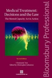 Abbildung von: Medical Treatment - Decisions and the Law - Bloomsbury Professional