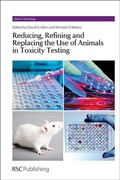 Cover: Reducing, Refining and Replacing the Use of Animals in Toxicity Testing - Royal Society of Chemistry
