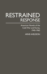 Enlarge image Cover: Restrained Response - Praeger Publishers Inc