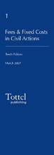 Cover: Fees and Fixed Costs in Civil Actions - Tottel Publishing
