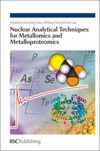 Abbildung von: Nuclear Analytical Techniques for Metallomics and Metalloproteomics - Royal Society of Chemistry